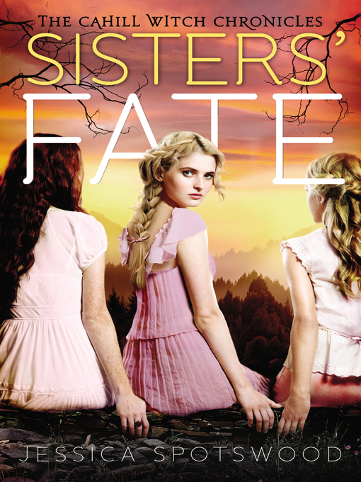 Title details for Sisters' Fate by Jessica Spotswood - Available